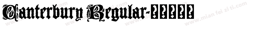 Canterbury Regular字体转换